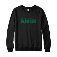 CBC Stereo Ideas Sweatshirt or Hoodie