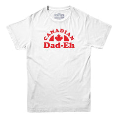 Canadian Dad-eh T-shirt