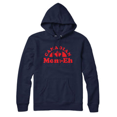 Canadian Mom-eh Sweatshirt or Hoodie