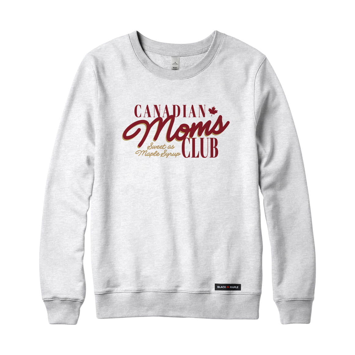 Canadian Moms Club Sweatshirt or Hoodie