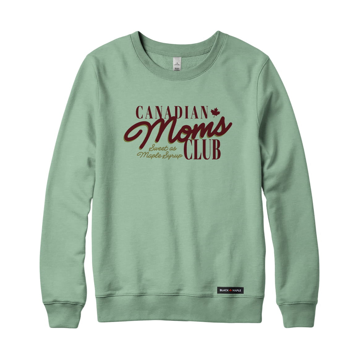 Canadian Moms Club Sweatshirt or Hoodie