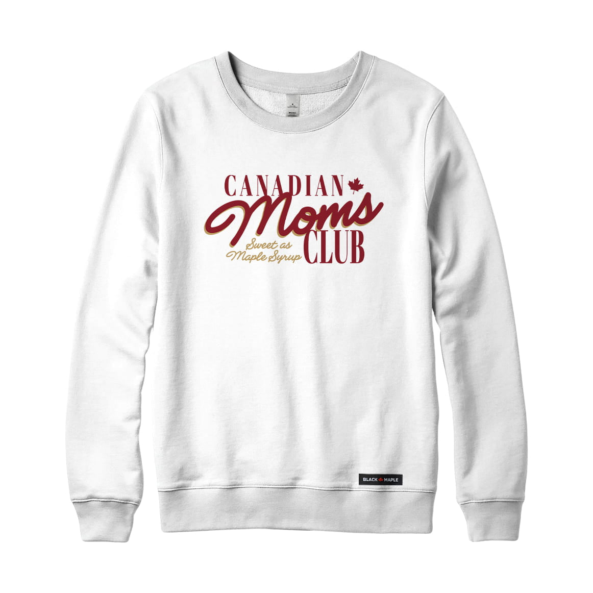 Canadian Moms Club Sweatshirt or Hoodie