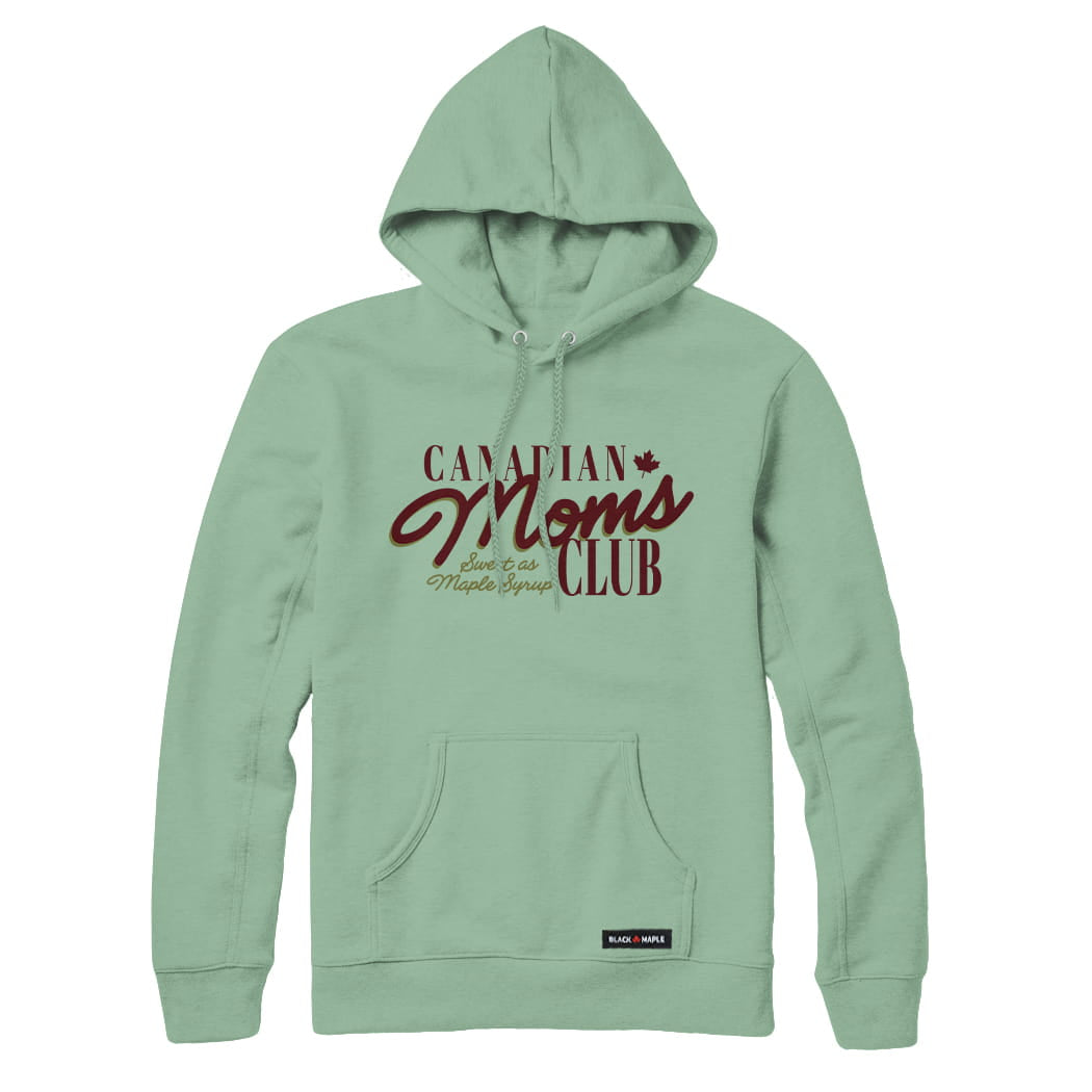 Canadian Moms Club Sweatshirt or Hoodie