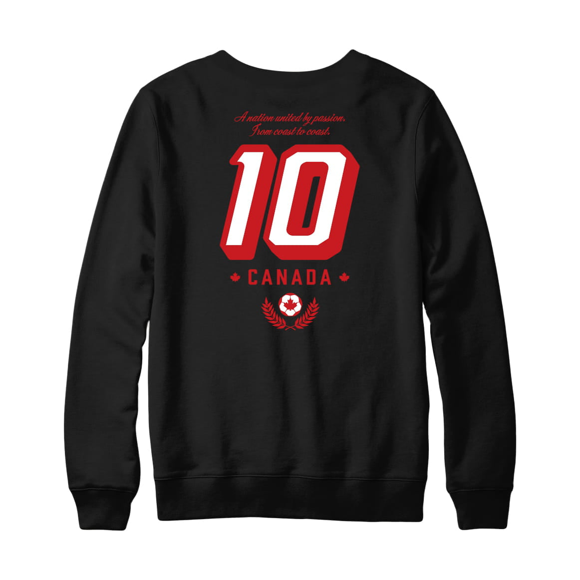 Canadian Soccer Fan Culture Design Sweatshirt or Hoodie