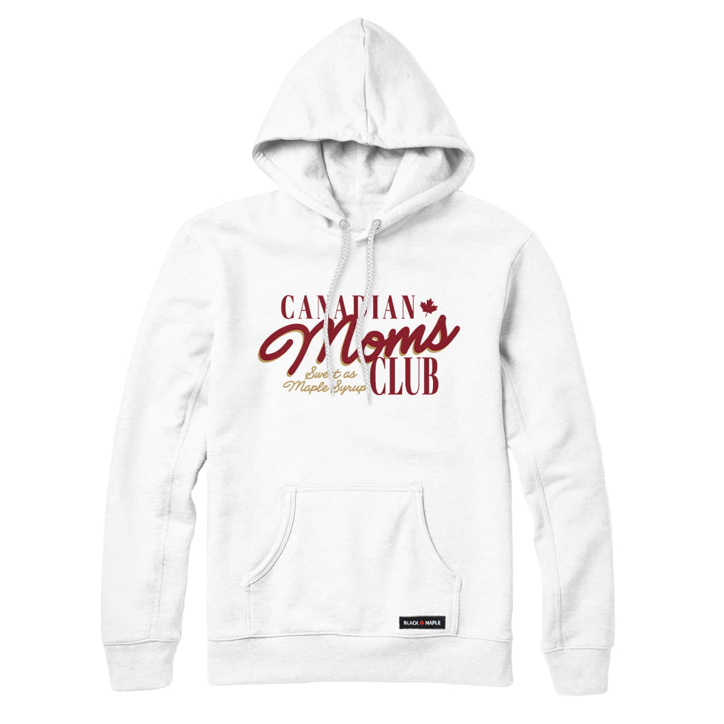 Canadian Moms Club Sweatshirt or Hoodie